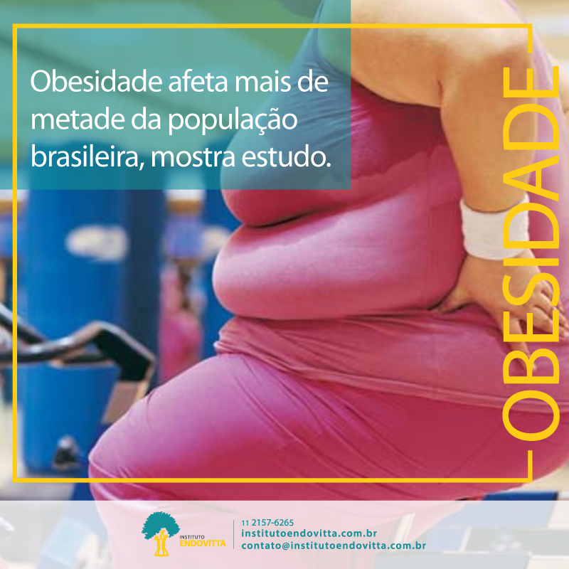Obesidade afeta mais de metade da população brasileira, mostra estudo
