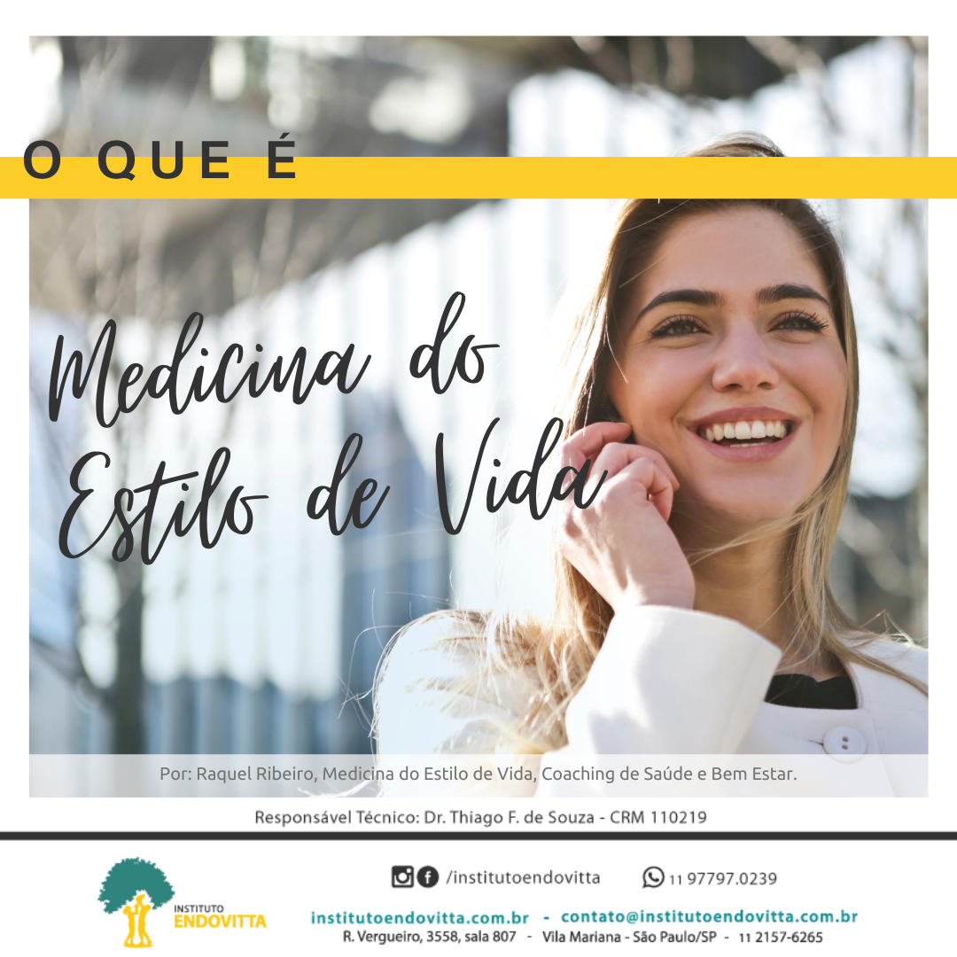 O Que é Medicina Do Estilo De Vida Instituto Endovitta 0833