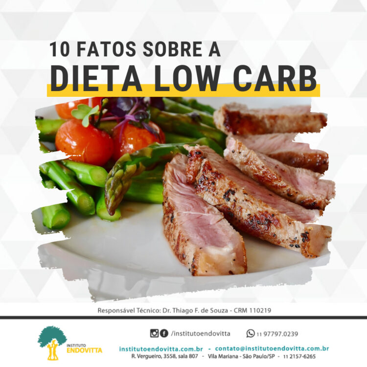 10 Fatos Dieta Low Carb Instituto Endovitta